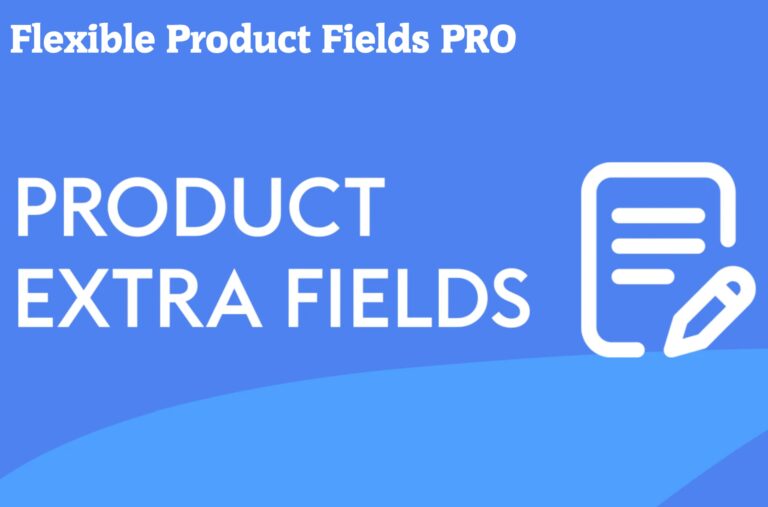 Flexible Product Fields PRO [Personalizuj Pola]