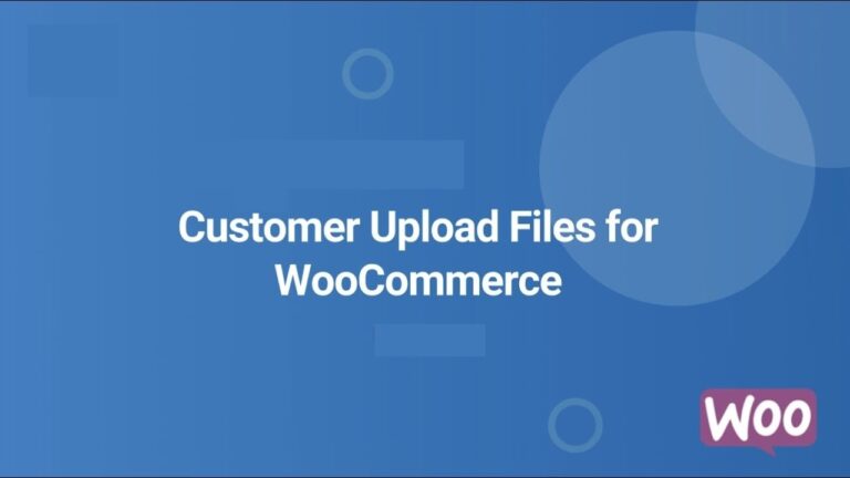 Customer Upload Files for WooCommerce