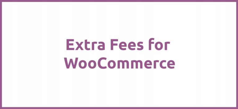 Extra Fees for WooCommerce [opłaty warunkowe]