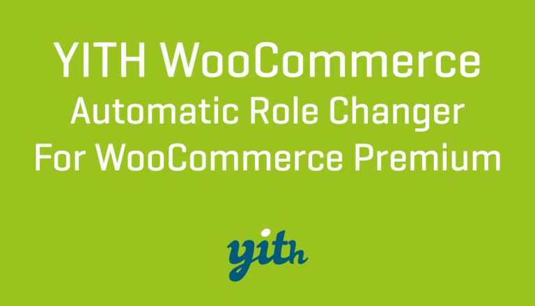 YITH Automatic Role Changer WooCommerce Premium